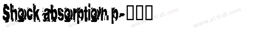 Shock absorption p字体转换